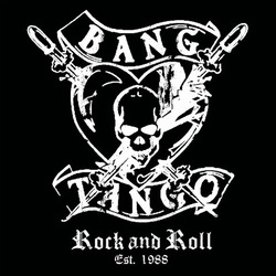 Bang Tango Rock & Roll Est. 1988 Vinyl LP