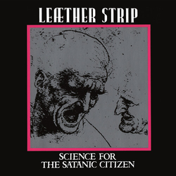 Leaether Strip Science For The Satanic Citizen SILVER VINYL LP