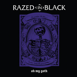 Razed In Black Oh My Goth PURPLE BLACK SPLATTER VINYL LP