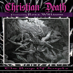 Christian Death Rage Of Angels PICTURE DISC VINYL LP