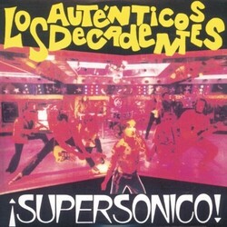 Autenticos Decadentes Supersonico Vinyl LP