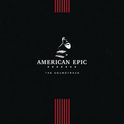 American Epic O.S.T. American Epic Ost (150G) VINYL LP