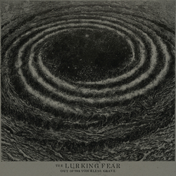 Lurking Fear Out Of The Voiceless Grave Vinyl LP