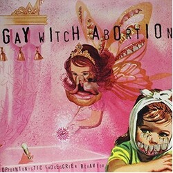 Gay Witch Abortion Opportunistic Smokescreen Behavior Vinyl LP