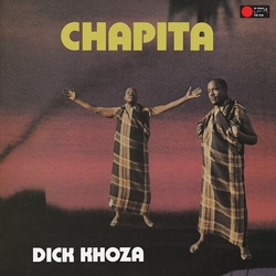 Dick Khoza Chapita RED SPLATTER VINYL LP