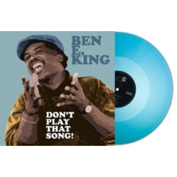 King Ben E. Dont Play That Song! TURQUOISE VINYL LP