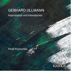 Vitalii Kyianytsia Gebhard Ullmann: Impromptus Und Interationen VINYL LP