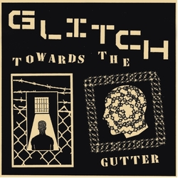 Glitch Towards The Gutter VINYL LP