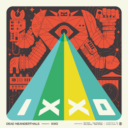 Dead Neanderthals IXXO VINYL LP