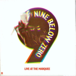 Nine Below Zero Live At The Marquee VINYL LP