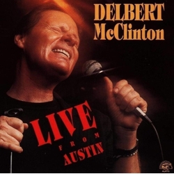Delbert Mcclinton Live From Austin VINYL LP