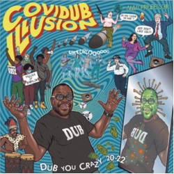 Mad Professor Covidub Illusion - Dub You Crazy 20-22 VINYL LP