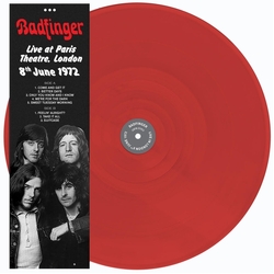 Badfinger Live At Paris Theatre. London 8Th June 1972 RED VINYL LP