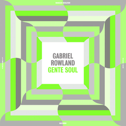 Gabriel Rowland Gente Soul VINYL LP