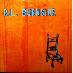 R.L. Burnside Wish I Was In Heaven Sitting Down Vinyl LP