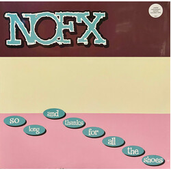 NOFX So Long And Thanks For All The Shoes Vinyl LP
