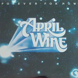 April Wine Forever For Now Vinyl LP