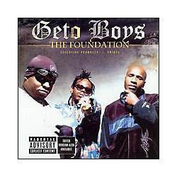 Geto Boys The Foundation