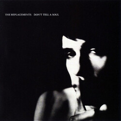 The Replacements Don't Tell A Soul Vinyl LP