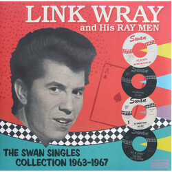 Link Wray And His Ray Men The Swan Singles Collection 1963-1967 Vinyl 2 LP