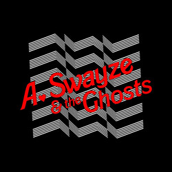 A. Swayze & the Ghosts Suddenly Vinyl