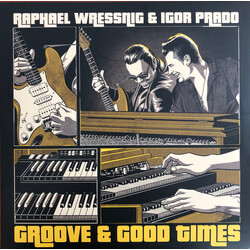 Raphael Wressnig / Igor Prado Groove & Good Times Vinyl LP