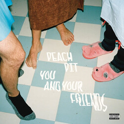 Peach Pit (3) You And Your Friends Vinyl LP
