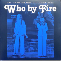 First Aid Kit Who By Fire - Live Tribute To Leonard Cohen