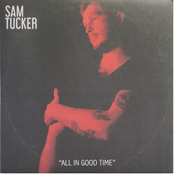 Sam Tucker (4) All In Good Time Vinyl LP