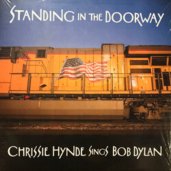 Chrissie Hynde Standing In The Doorway: Chrissie Hynde Sings Bob Dylan Vinyl LP