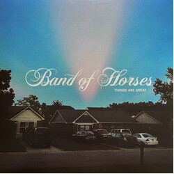 Band Of Horses Things Are Great Vinyl LP
