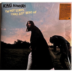 King Hannah I'm Not Sorry, I Was Just Being Me Vinyl LP