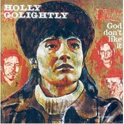Holly Golightly God Don'T Like It Vinyl LP
