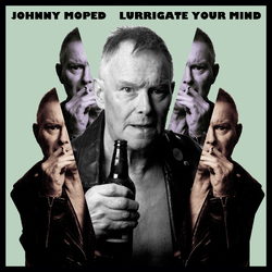 Johnny Moped Lurrigate Your Mind Vinyl LP