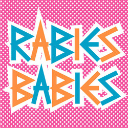 Rabies Babies Rabies Babies Vinyl