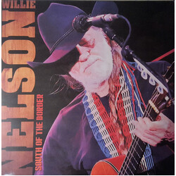 Willie Nelson South Of The Border Vinyl LP