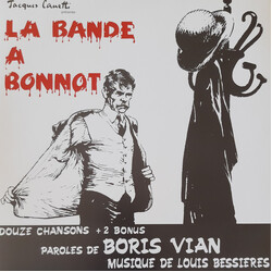 Boris Vian / Louis Bessières La Bande À Bonnot (Douze Chansons) Vinyl LP