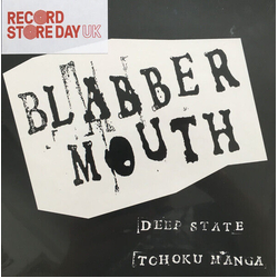 Blabbermouth 2018Rsd - Deep State Vinyl 7"