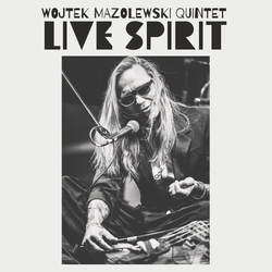 Wojtek Mazolewski Quintet Rsd 2024 - Live Spirit VINYL LP