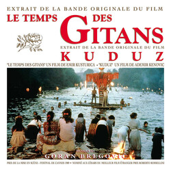 Goran Bregović Le Temps Des Gitans / Kuduz (Extrait De La Bande Originale Du Film = Original Soundtrack) Vinyl LP