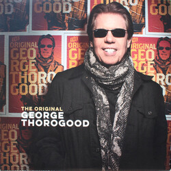 George Thorogood The Original George Thorogood