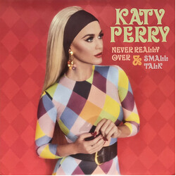 Katy Perry Never Really Over & Small Talk