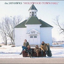 Jayhawksthe Hollywood Town Hall (Remastered) VINYL LP (180gram)