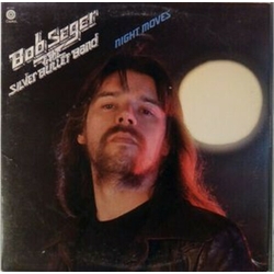 Bob Seger & The Silver Bullet Band Night Moves VINYL LP
