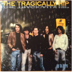 The Tragically Hip Up To Here Vinyl LP