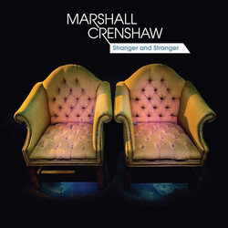 Marshall Crenshaw Stranger And Stranger