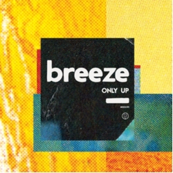 Breeze Only Up [ LP Vinyl] 2 Vinyl LP