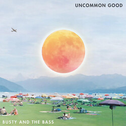 Busty and the Bass Uncommon Good Vinyl LP