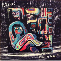 Walrus (12) Cool To Who Vinyl LP