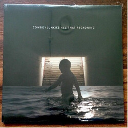 Cowboy Junkies All That Reckoning Vinyl LP